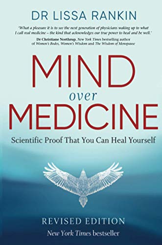 Mind Over Medicine: Scientific Proof That You Can Heal Yourself von Hay House UK