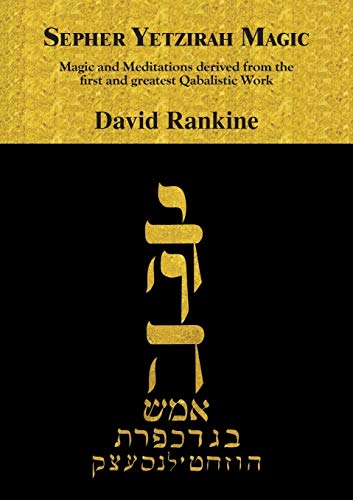 Sepher Yetzirah Magic: Magic and Meditations derived from the first and greatest Qabalistic Work von Hadean Press Limited