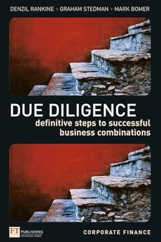 Due Diligence: Definitive Steps to Successful Business Combinations