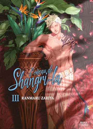 L'oiseau de Shangri-la - Tome 03 von Boy's Love
