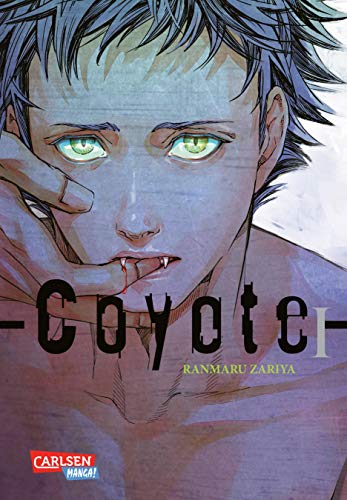 Coyote 1: Yaoi-Manga in einer Urban-Fantasy-Welt voller Werwölfe, düsterer Mafia-Clans und heißer Zeichnungen (1) von Carlsen Verlag GmbH