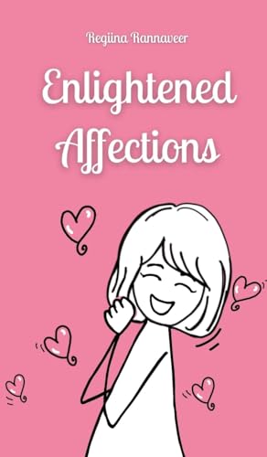 Enlightened Affections von Book Fairy Publishing