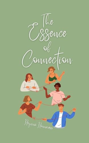 The Essence of Connection von Book Fairy Publishing