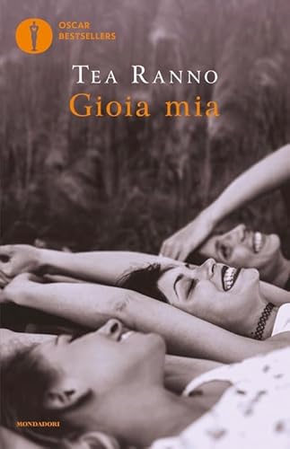 Gioia mia (Oscar bestsellers) von Mondadori