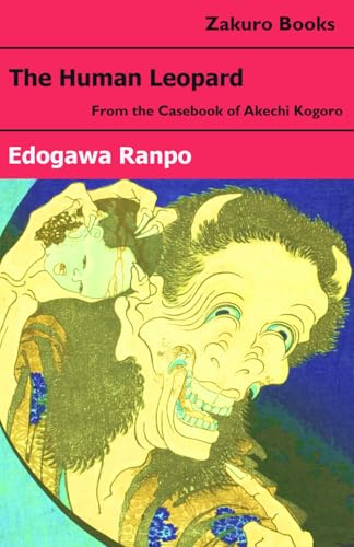 The Human Leopard (From the Casebook of Akechi Kogoro) von Independently published