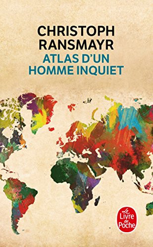 Atlas d'un homme inquiet Atlas d'un homme inquiet