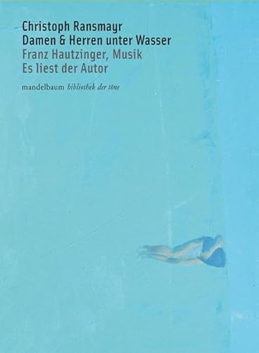 Damen & Herren unter Wasser: Ein Klangbuch mit 2 CDs