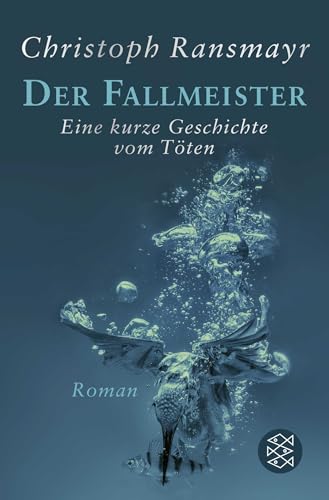 Der Fallmeister: Eine kurze Geschichte vom Töten