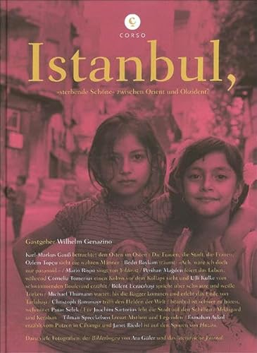Istanbul,: »sterbende Schöne« zwischen Orient und Okzident? (corsofolio)