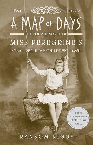 A Map of Days: Miss Peregrine's Peculiar Children by Ransom Riggs - 4- Ransom Riggs