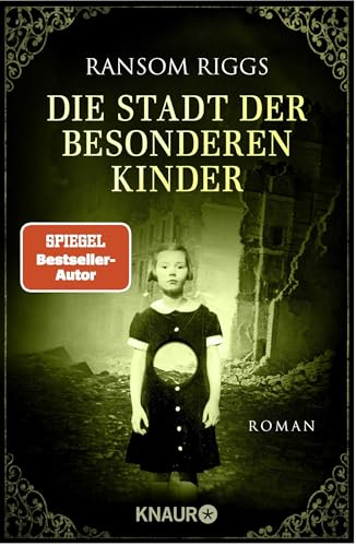 Die Stadt der besonderen Kinder: Roman von Droemer Knaur*