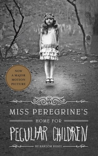 Miss Peregrine's Home for Peculiar Children (Miss Peregrine's Peculiar Children, Band 1)