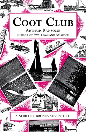 Coot Club (Swallows And Amazons, 5)