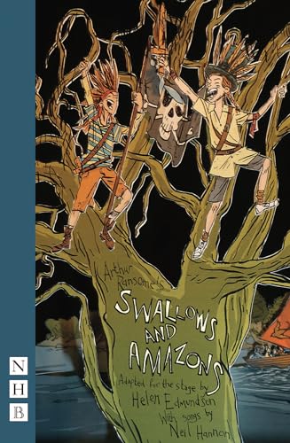 Swallows and Amazons (stage version) (NHB Modern Plays) von Nick Hern Books