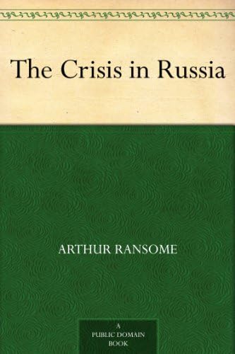 The Crisis in Russia von Anson Street Press