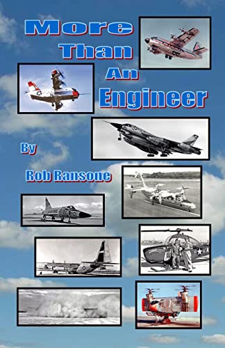 More Than an Engineer: Flight Testing Unusual Aircraft More Than an Engineer: Flight Testing Unusual Aircraft von CREATESPACE