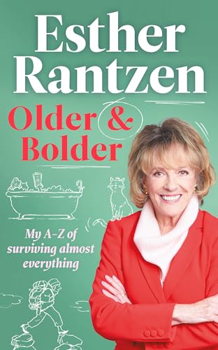 Older and Bolder: My A-Z of surviving almost everything von Ebury Spotlight