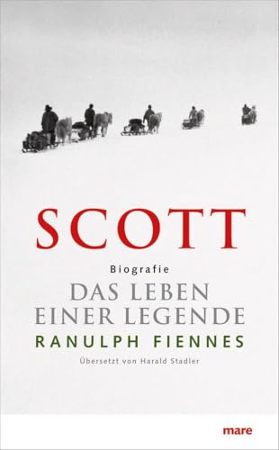 SCOTT. Das Leben einer Legende