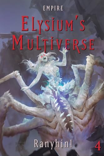 Empire: An Apocalypse LitRPG (Elysium's Multiverse) von Podium Publishing
