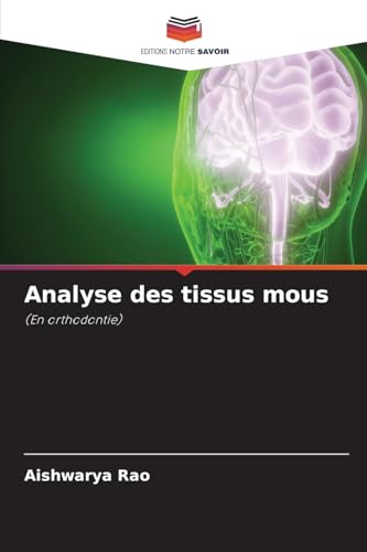 Analyse des tissus mous: (En orthodontie)