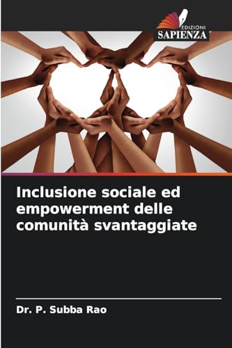 Inclusione sociale ed empowerment delle comunità svantaggiate von Edizioni Sapienza