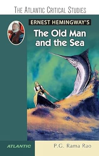 Ernest Hemingway'S the Old Man and the Sea