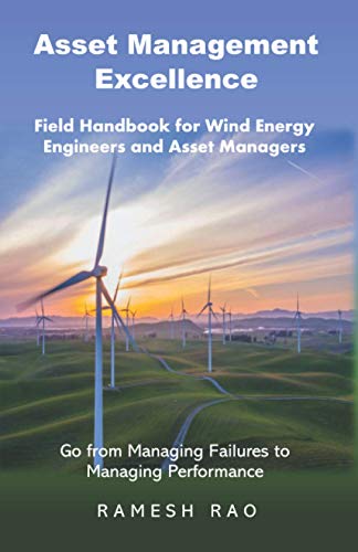 Asset Management Excellence: Field Handbook for Wind Energy Engineers and Asset Managers