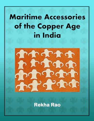 Maritime Accessories of the Copper Age in India