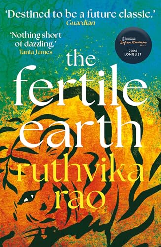 The Fertile Earth: 'Destined to be a future classic' Guardian von Oneworld Publications
