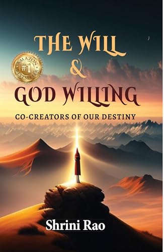 THE WILL & GOD WILLING: CO-CREATORS OF OUR DESTINY von Adhyyan Books