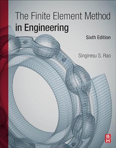 The Finite Element Method in Engineering