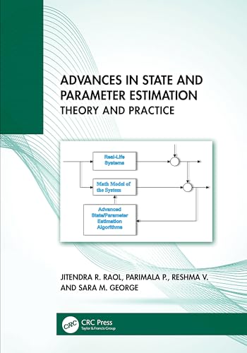 Advances in State and Parameter Estimation: Theory and Practice von CRC Press