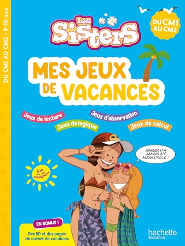 Les Sisters - Mes jeux de vacances 2025 - Du CM1 au CM2 von HACHETTE EDUC