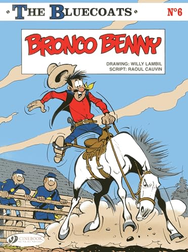 Bluecoats the Vol.6: Bronco Benny