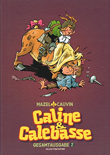 Caline & Calebasse: Gesamtausgabe 2 von Salleck Publications