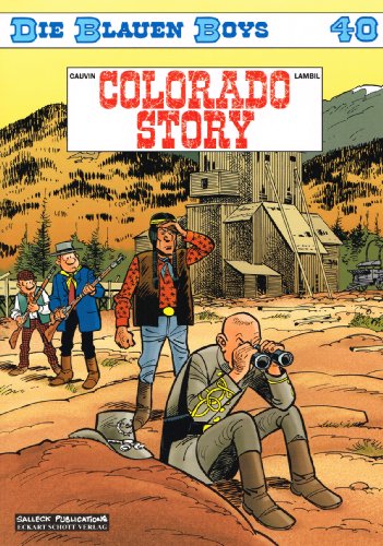 Die Blauen Boys: Band 40: Colorado Story Die Blauen Boys: Band 40: Colorado Story