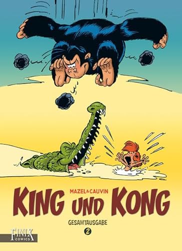 King und Kong: Gesamtausgabe Band 2 King und Kong: Gesamtausgabe Band 2