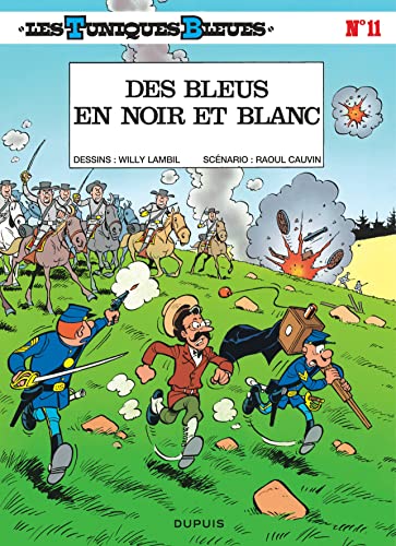 Les Tuniques Bleues - Tome 11 - Des Bleus en noir et blanc