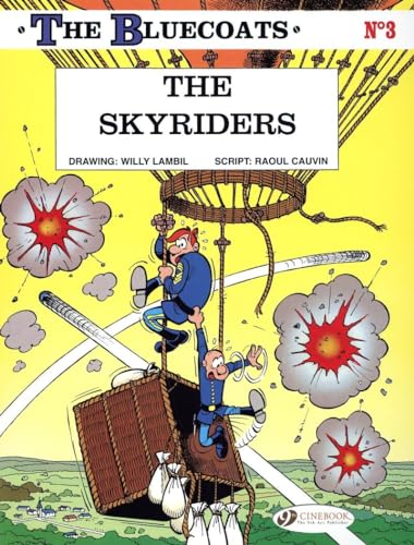Bluecoats the Vol.3: the Skyriders (The Bluecoats, 3, Band 3) von Cinebook Ltd
