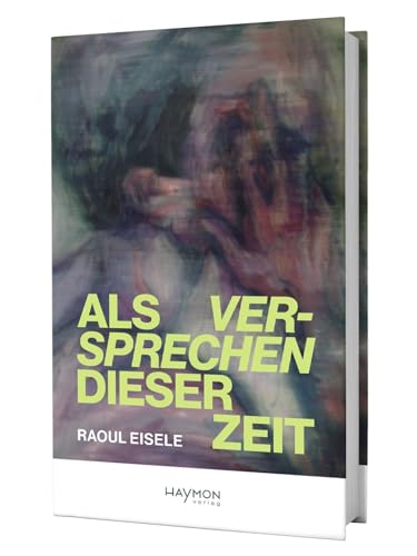 Als Versprechen dieser Zeit