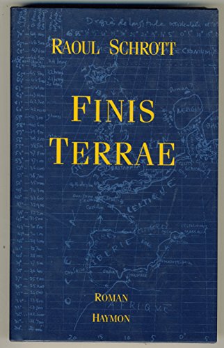 Finis terrae. Roman: Ein Nachlass