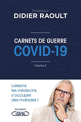 Carnets de guerre COVID 19 - Volume 2 von MICHEL LAFON
