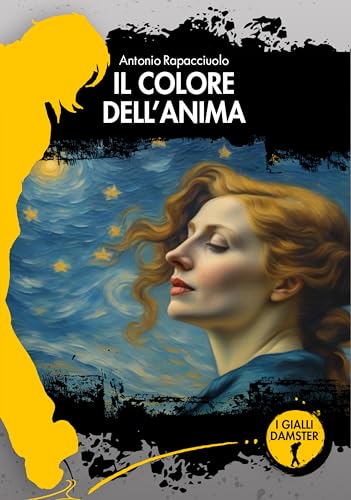 Il colore dell'anima (I Gialli Damster) von Damster