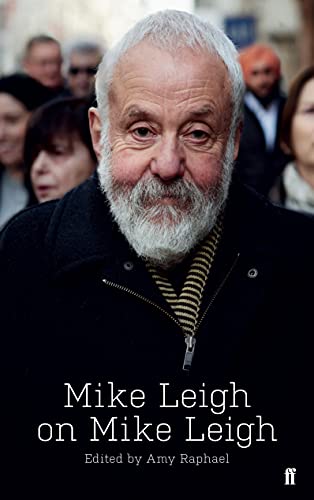 Mike Leigh on Mike Leigh von Faber & Faber