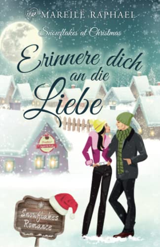Erinnere dich an die Liebe: Snowflakes at Christmas