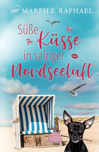 Süße Küsse in salziger Nordseeluft (Liebe auf Baltrum - Nordseeinselromane, Band 1) von Independently published