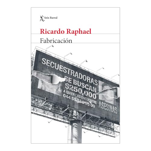 Fabricación (Crimen Real) / Fabrication (True Crime) von Editorial Planeta Mexicana S.A. de C.V.