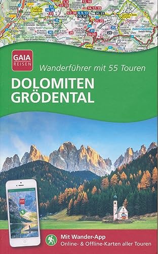 Dolomiten Grödental - Wanderführer mit 55 Touren - Mit Wander-App