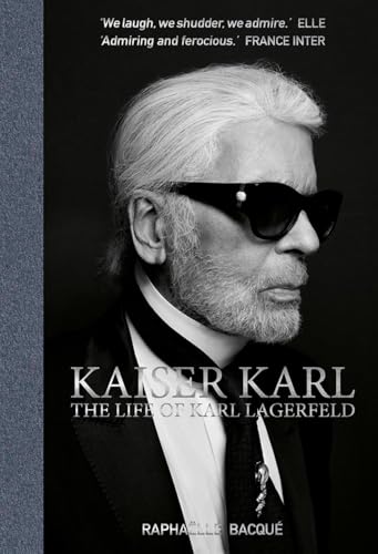 Kaiser Karl: The Life of Karl Lagerfeld von Acc Art Books