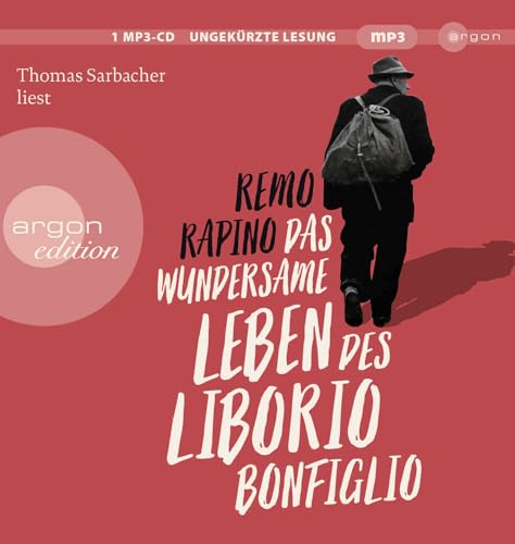 Das wundersame Leben des Liborio Bonfiglio von Argon Verlag